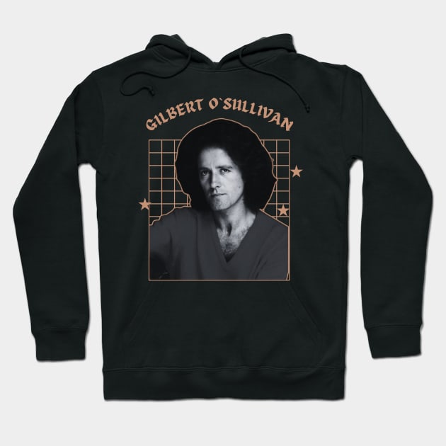 Gilbert o`sullivan --- 70s aesthetic Hoodie by TempeGorengs